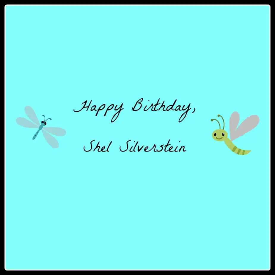 Belated Happy Birthday, Shel Silverstein!