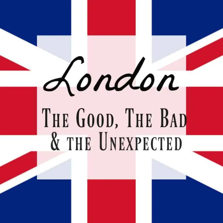 Beautiful London ~ The Good, The Bad and The Unexpected