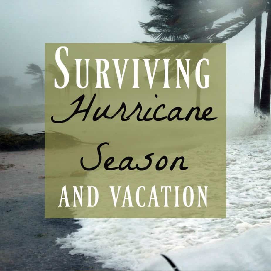 How to Survive Hurricane Season on Vacation – A Book Lover's Adventures