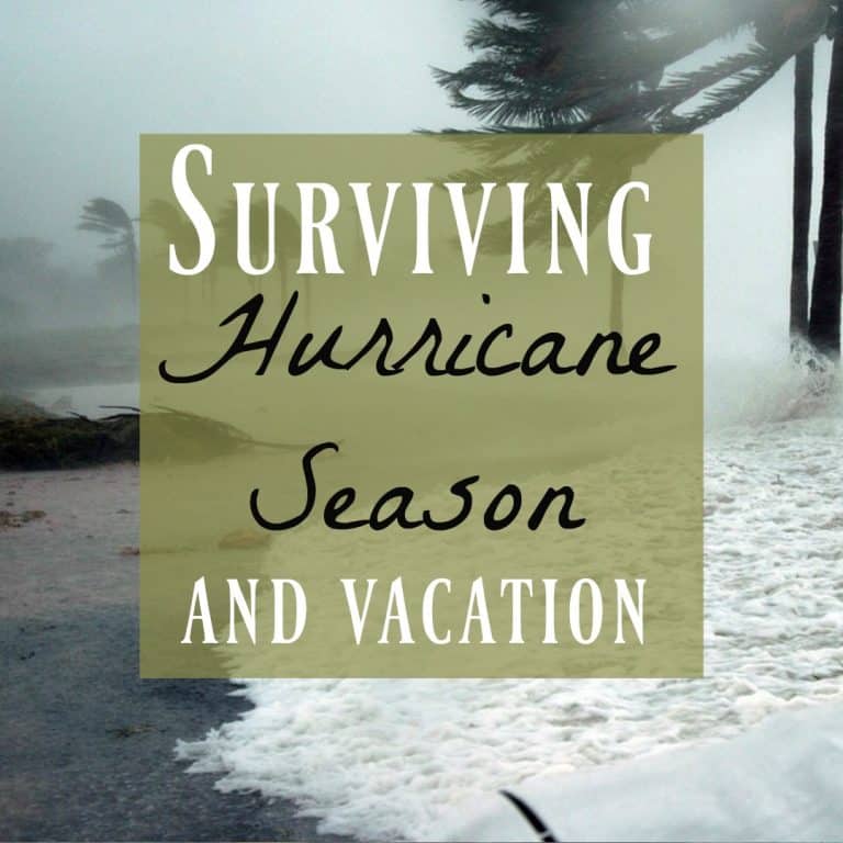 How to Survive Hurricane Season on Vacation