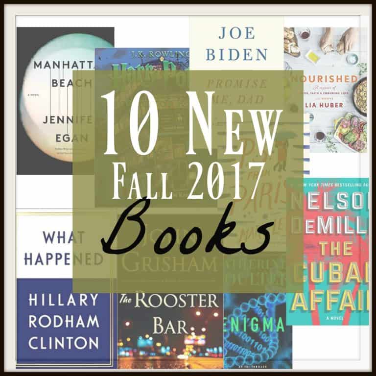 10 New Book Releases Coming Fall 2017~ Be the First to Know!