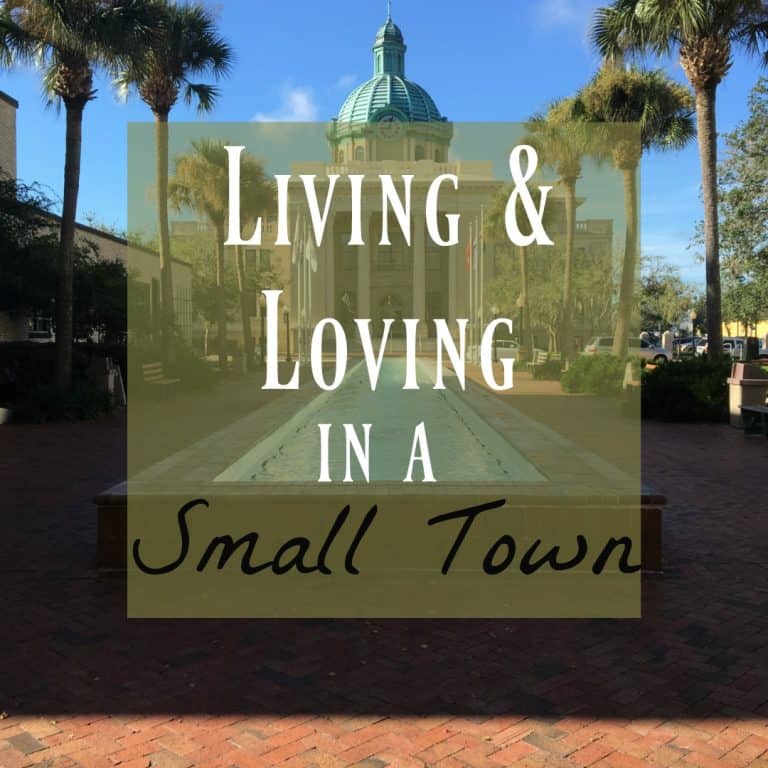 Living in a Small Town ~ The Unique Allure of it!