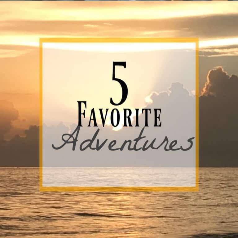 Favorite Adventures: My Top 5 from 2017