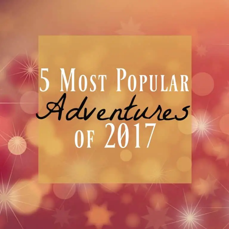 Top 5 Most Popular Adventures from My Year of Adventure