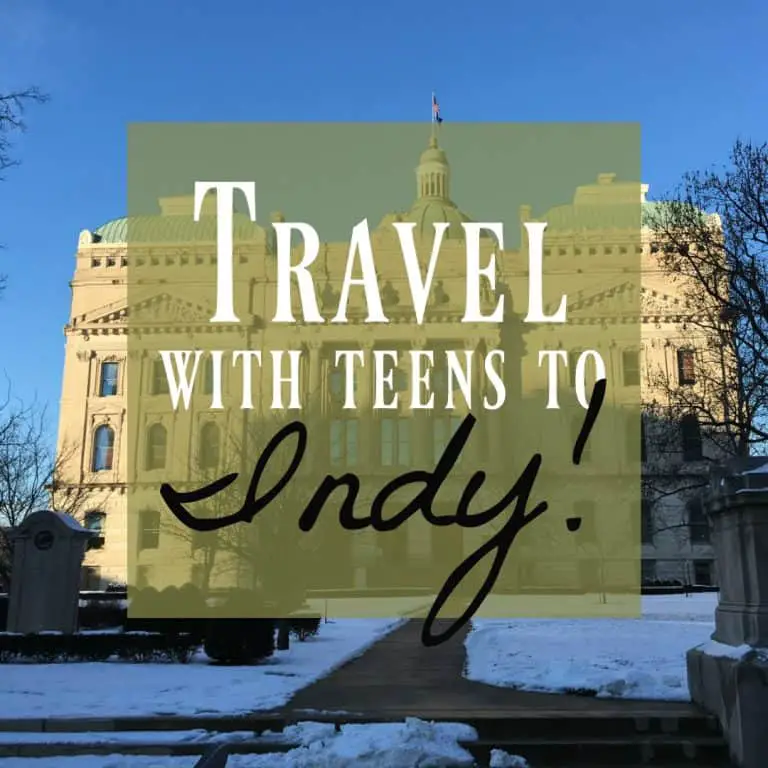 What to do in Indianapolis with Teens ~ Our Favorites