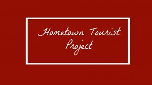 hometown Tourist project
