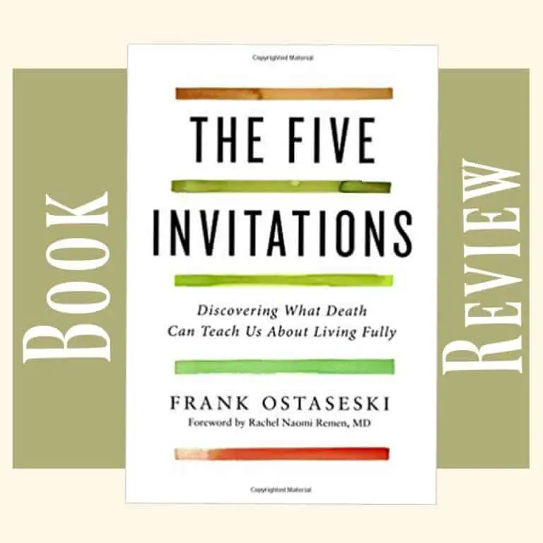 Book Review – The Five invitations by Frank Ostaseski