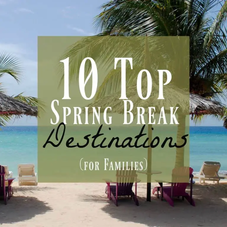 Top 10 Spring Break Ideas You Need to Visit