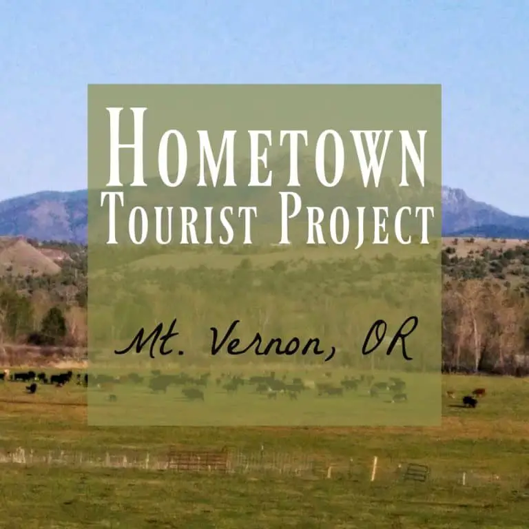 Why You Need to Visit Mt. Vernon, OR & What to do!