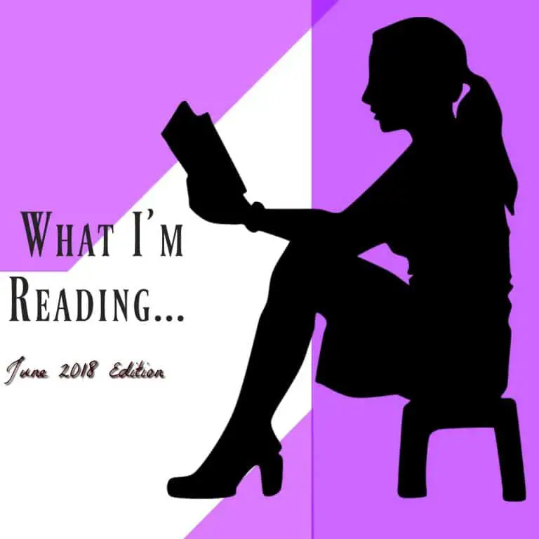 What I’m Reading June Edition ~ Book Reviews & Recommendations