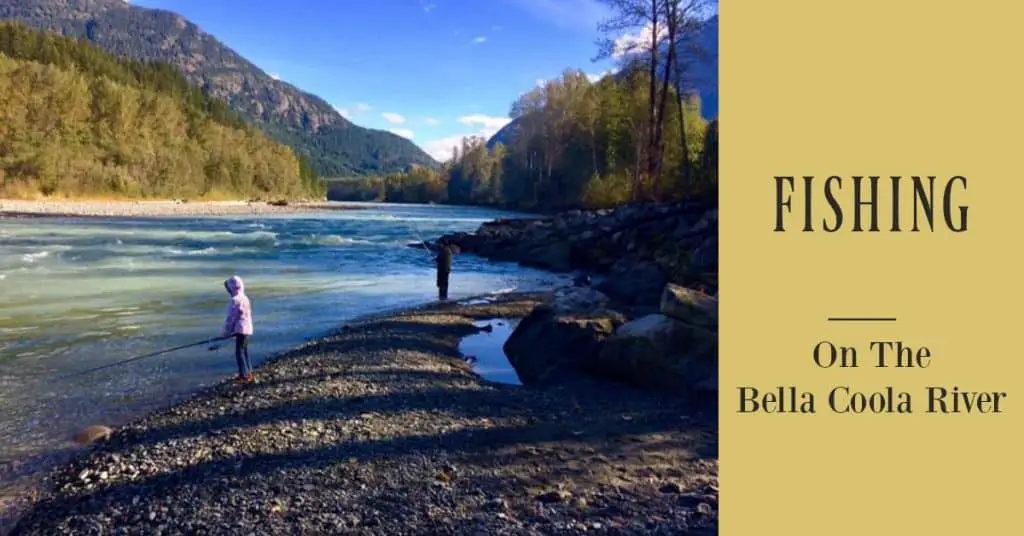 fishing is one of the many outdoor things to do in Bella Coola