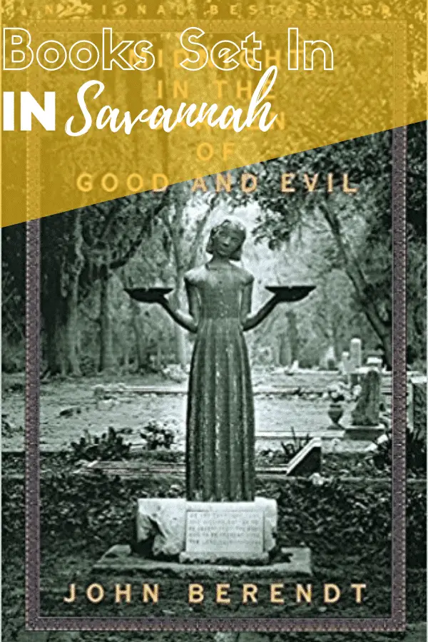 Book cover for Midnight in the Garden of Good and Evil, books set in Savannah