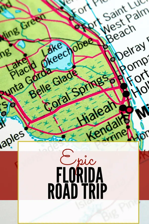 Epic Florida Road Trip