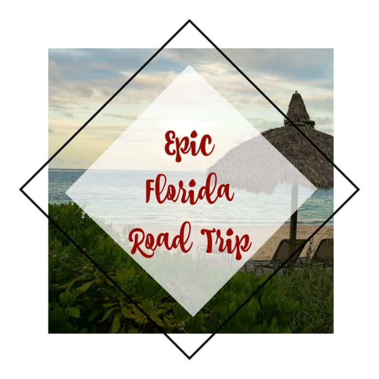 Epic Florida Road Trip – Where to go & What to see!