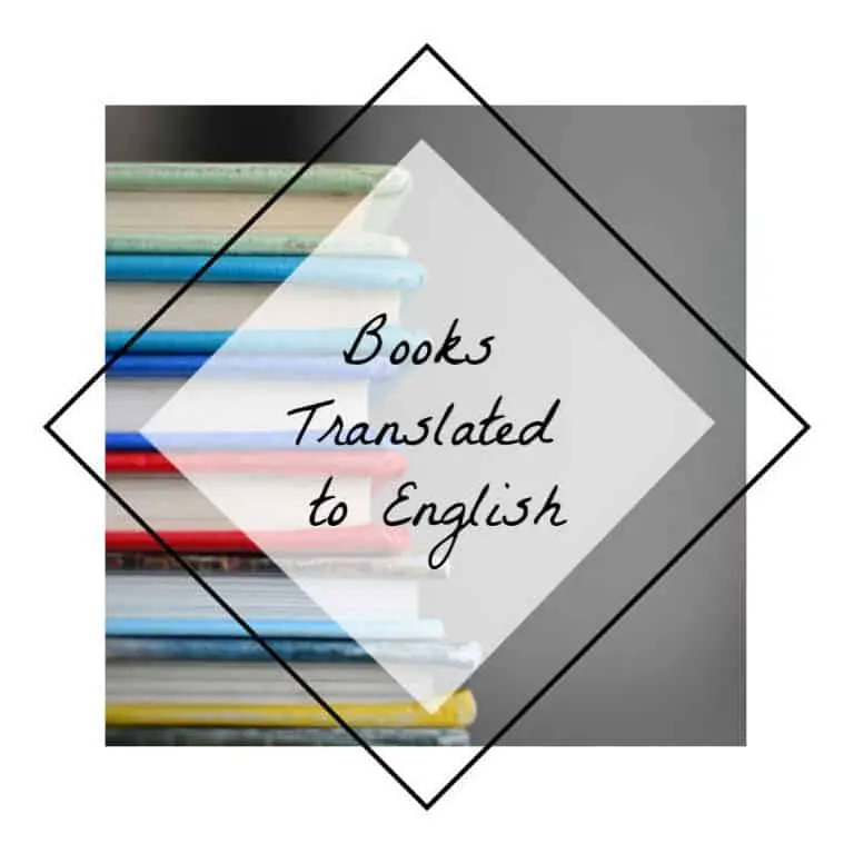 7 Favorite Books Translated to English