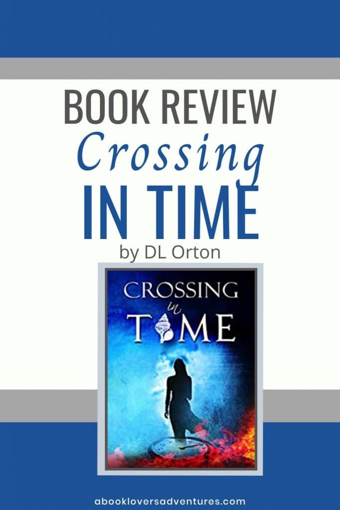 Crossing in Time by DL Orton book review